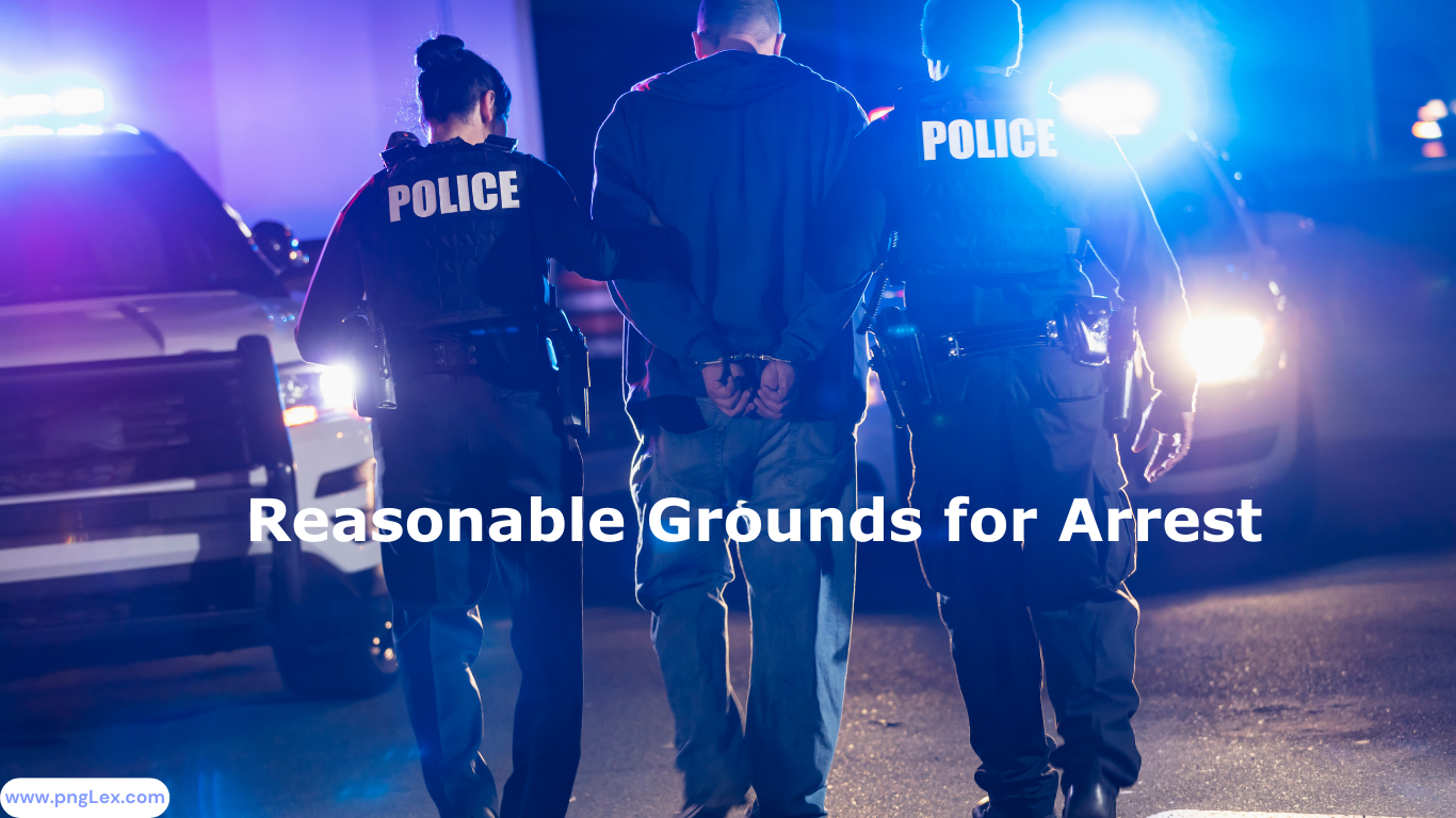 Reasonable Grounds for Arrest