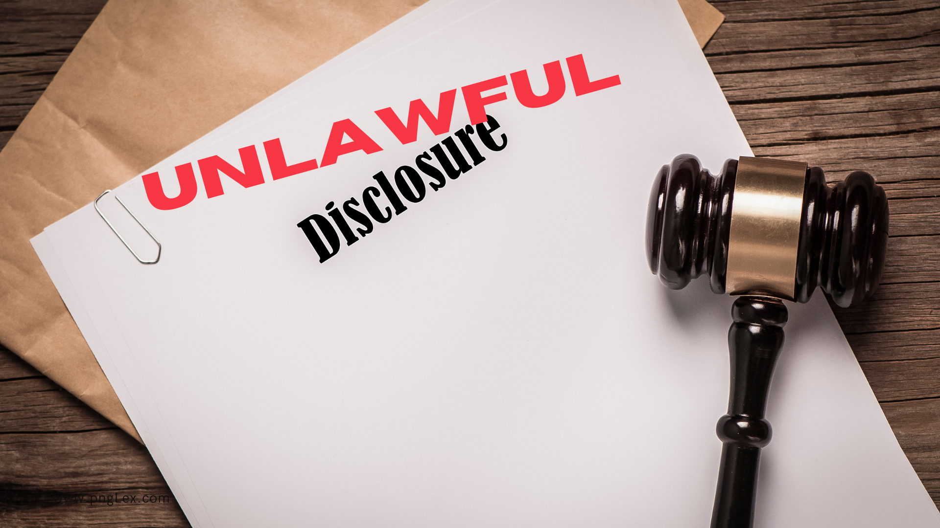 Unlawful Disclosure