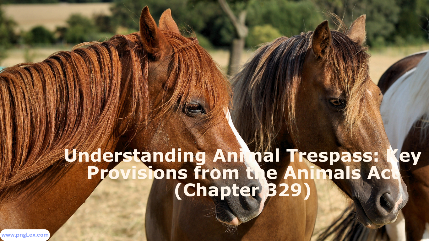 Understanding Animal Trespass: Key Provisions from the Animals Act (Chapter 329)